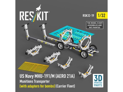 US NAVY MHU-191/M (AERO 21A) Munitions Transporter (with adapters for bombs) (Carrier Fleet) (3D Printed model kit) 