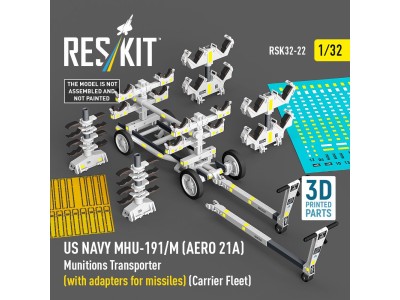 US NAVY MHU-191/M (AERO 21A) Munitions Transporter (with adapters for missiles) (Carrier Fleet) (3D Printed model kit) 