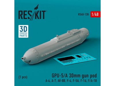 GPU-5/A 30mm gun pod (1 pcs) (A-4, A-7, AV-8B, F-4, F-5A, F-16, F/A-18) (3D Printed) 