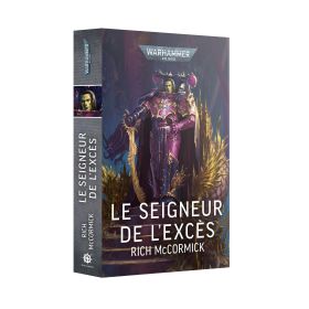 LE SEIGNEUR DE L’EXCÈS (FRANCAIS)