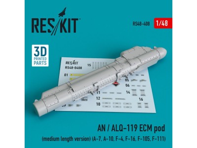 AN / ALQ-119 ECM pod (medium length version) (A-7, A-10, F-4, F-16, F-105, F-111) (3D Printed) 