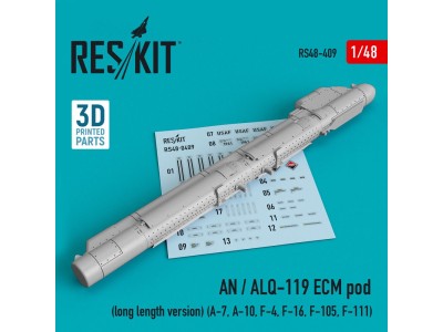 AN / ALQ-119 ECM pod (long length version) (A-7, A-10, F-4, F-16, F-105, F-111) (3D Printed) 