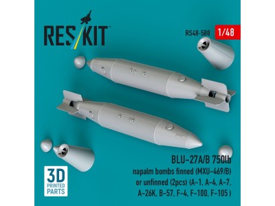 BLU-27A/B 750lb napalm bombs finned (MXU-469/B) or unfinned (2pcs) (A-1, A-4, A-7, A-26K, B-57, F-4, F-100, F-105 ) (3D Printed)