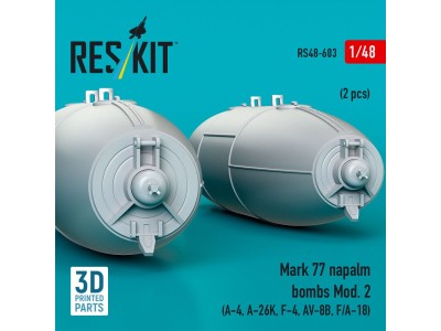Mark 77 napalm bombs Mod. 2 (2pcs) (A-4, A-26K, F-4, AV-8B, F/A-18) (3D Printed) 