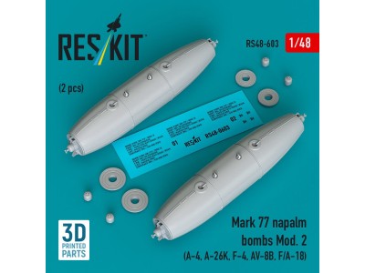 Mark 77 napalm bombs Mod. 2 (2pcs) (A-4, A-26K, F-4, AV-8B, F/A-18) (3D Printed) 