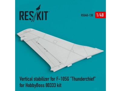 Vertical stabilizer for F-105G Thunderchief for HobbyBoss 80333 kit 