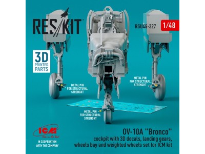 OV-10A Bronco cockpit, landing gears, wheels bay and weighted wheels set for ICM kit (3D Printed) 
