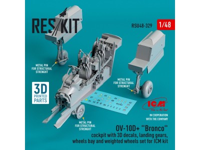 OV-10D+ Bronco Cockpit, landing gears, wheels bay and weighted wheels set for ICM kit (3d Printed) 