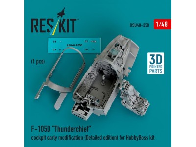 F-105D Thunderchief cockpit early modification (Detailed edition) for HobbyBoss kit (3D Printed) 