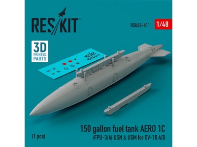 150 gallon fuel tank AERO 1C (FPU-3/A) USN & USM for OV-10 A/D (1 pcs) (3D Printed) 
