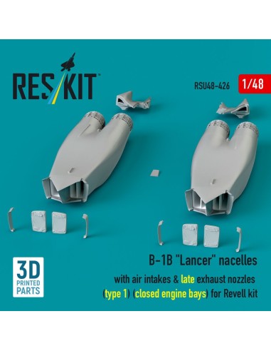 B-1B Lancer nacelles with air intakes & late exhaust nozzles (type 1) (?losed engine bays) for Revell kit (3D Printed) 