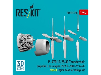 P-47D 11/25/30 Thunderbolt propeller (3 pcs), engine (P&W R-2800-59 & 63) closed engine hood for Tamiya kit (3D Printed) 