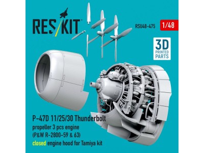 P-47D 11/25/30 Thunderbolt propeller (3 pcs), engine (P&W R-2800-59 & 63) closed engine hood for Tamiya kit (3D Printed) 