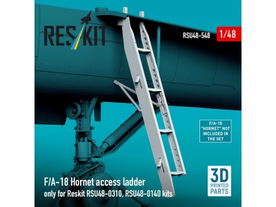 F/A-18 Hornet access ladder only for Reskit RSU48-0310, RSU48-0140 kits (3D Printed) 
