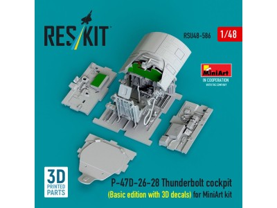 P-47D-26-28 Thunderbolt cockpit (Basic edition with 3D decals) for MiniArt kit (3D Printed) 
