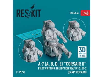 A-7 (A, B, D, E) Corsair II pilots sitting in ejection seat IC-2 / IG-2 (early version) (3D Printed) (1 pcs) 
