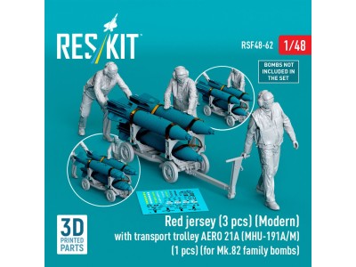 Red jersey (3 pcs) (Modern) with transport trolley AERO 21A (MHU-191A/M) (1 pcs) (for Mk.82 family bombs) (3D Printed) 