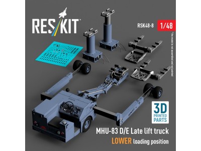 MHU-83 D/E Late lift truck LOWER loading position (3D Printed model kit) 