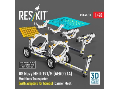 US NAVY MHU-191/M (AERO 21A) Munitions Transporter (with adapters for bombs) (Carrier Fleet) (3D Printed model kit) 