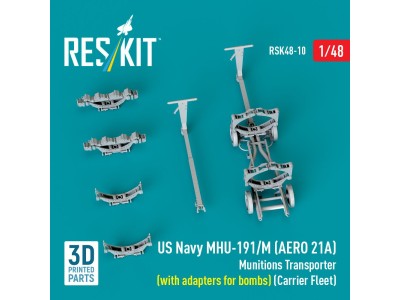 US NAVY MHU-191/M (AERO 21A) Munitions Transporter (with adapters for bombs) (Carrier Fleet) (3D Printed model kit) 