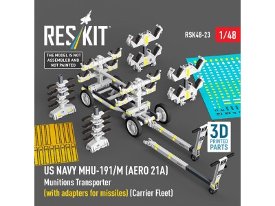 US NAVY MHU-191/M (AERO 21A) Munitions Transporter (with adapters for missiles) (Carrier Fleet) (3D Printed model kit) 