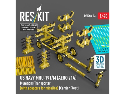 US NAVY MHU-191/M (AERO 21A) Munitions Transporter (with adapters for missiles) (Carrier Fleet) (3D Printed model kit) 