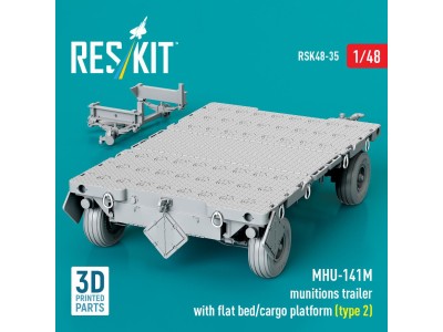 MHU-141M munitions trailer with flat bed/cargo platform (type 2) (3D Printed model kit) 