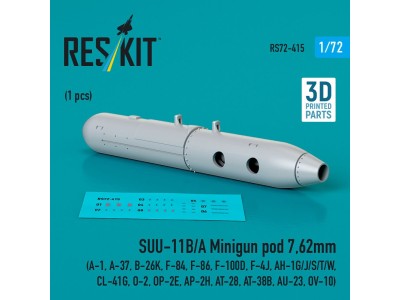 SUU-11B/A Minigun pod 7,62mm (1 pcs) (A-1, A-37, B-26K, F-84, F-86, F-100D, F-4J, AH-1G/J/S/T/W, CL-41G, O-2, OP-2E, AP-2H, AT-2