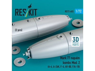 Mark 77 napalm bombs Mod. 2 (2pcs) (A-4, A-26K, F-4, AV-8B, F/A-18) (3D Printed) 