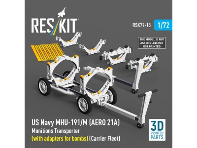 US NAVY MHU-191/M (AERO 21A) Munitions Transporter (with adapters for bombs) (Carrier Fleet, C-130) (3D Printed model kit) 