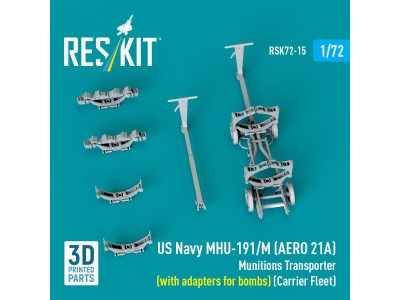 US NAVY MHU-191/M (AERO 21A) Munitions Transporter (with adapters for bombs) (Carrier Fleet, C-130) (3D Printed model kit) 