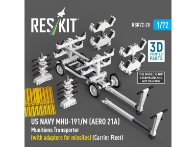 US NAVY MHU-191/M (AERO 21A) Munitions Transporter (with adapters for missiles) (Carrier Fleet, C-130) (3D Printed model kit) 