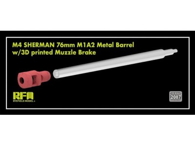 M4 Sherman 76 mm M1A2 Metal Barrel w/3D Printed Muzzle Brake 