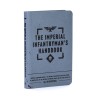 THE IMPERIAL INFANTRYMAN'S HANDBOOK