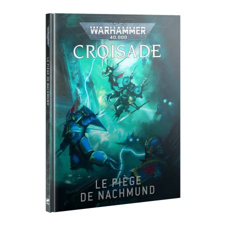 LE PIÈGE DE NACHMUND CROISADE (FRANCAIS)