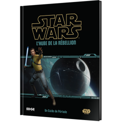 L'AUBE DE LA RÉBELLION - Star Wars