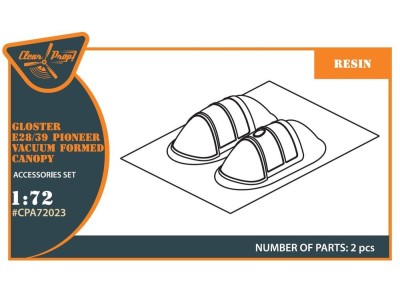 Gloster E28/39 Pioneer vacuum formed canopy for CP kits CP72001/CP72007 