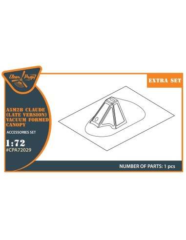 A5M2b Claude (late version) vacuum formed canopy for CP kit CP72009 