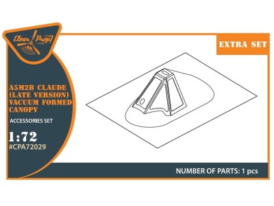 A5M2b Claude (late version) vacuum formed canopy for CP kit CP72009 