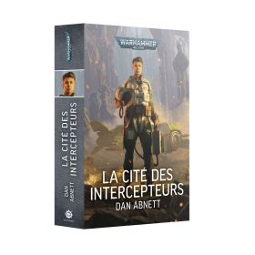 LA CITÉ DES INTERCEPTEURS (FRANCAIS)