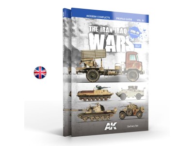 THE IRAN IRAQ WAR 1980-1988 Modern Conflicts Profile Guide Vol IV - English 