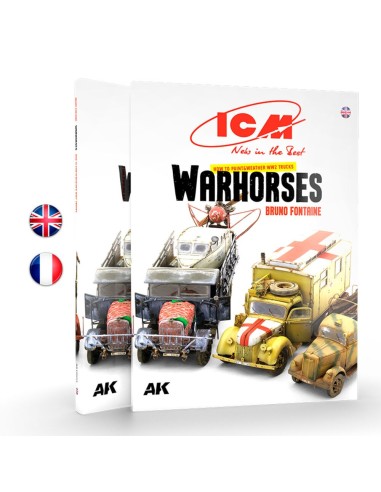 ICM - HOW TO PAINT &WEATHER WW2 TRUCKS WARHORSES - FR 