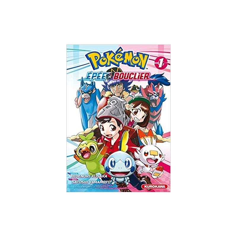 POKEMON EPEE ET BOUCLIER - Tome 1