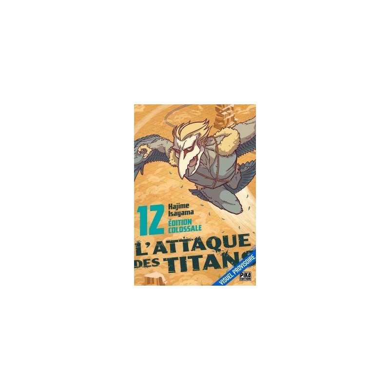 L'ATTAQUE DES TITANS - Edition Colossale - Tome 12