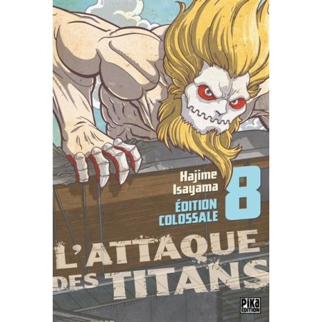 L'ATTAQUE DES TITANS - Edition Colossale - Tome 8