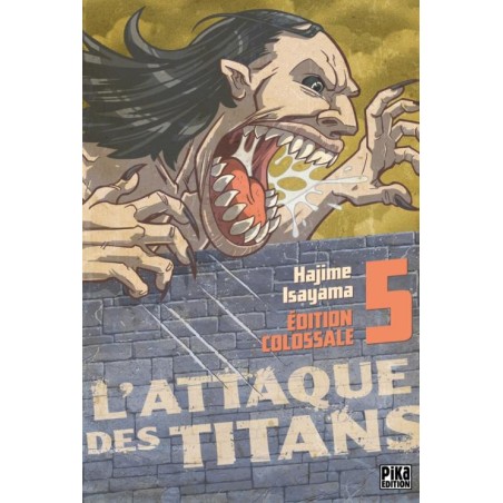 L'ATTAQUE DES TITANS - Edition Colossale - Tome 5