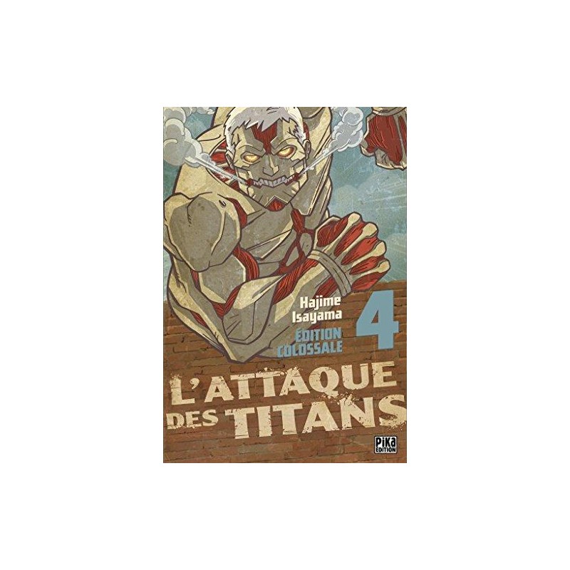 L'ATTAQUE DES TITANS - Edition Colossale - Tome 4