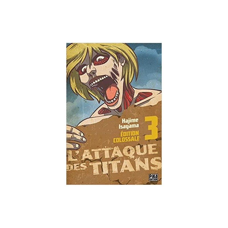 L'ATTAQUE DES TITANS - Edition Colossale - Tome 3