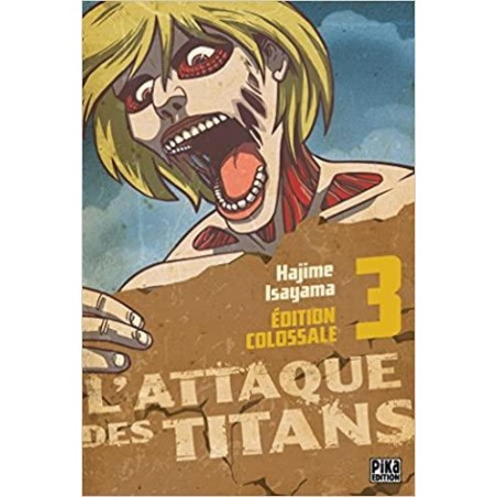 L'ATTAQUE DES TITANS - Edition Colossale - Tome 3