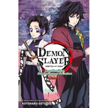 DEMON SLAYER - Le guide des personnages - Tome 3